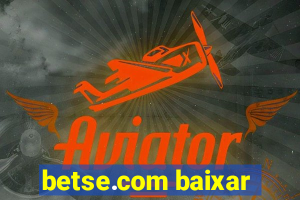 betse.com baixar